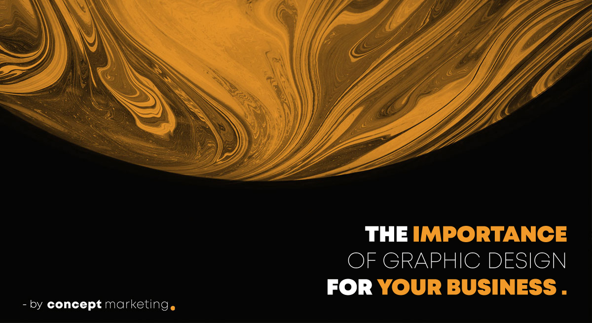 The Importance of Graphic Design for Your Business